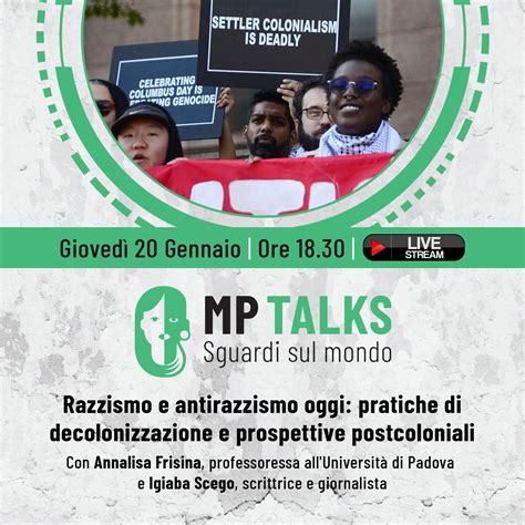 Razzismo E Antirazzismo Oggi Pratiche Di Decolonizzazione E