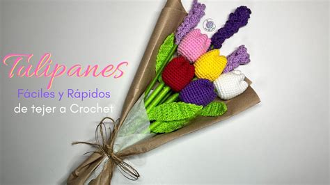 TULIPANES SENCILLOS Y RÁPIDOS TULIPANES TEJIDOS A CROCHET YouTube