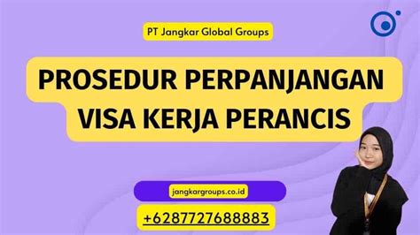 Prosedur Untuk Perpanjangan Visa Kerja Perancis Jangkar Global Groups