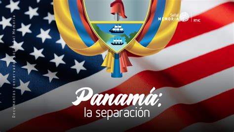 Panamá: la separación | Señal Memoria