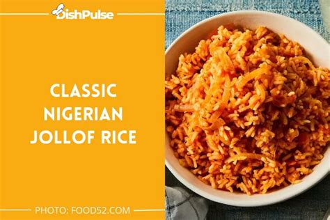 9 Best Nigerian Jollof Rice Recipes To Spice Up Your Kitchen