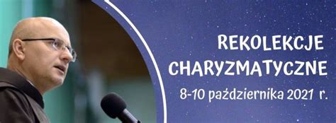 Rekolekcje charyzmatyczne ojciec Józef Witko OFM i Witek Wilk