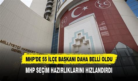 MHP de 55 ilçe belediye başkan adayı daha belli oldu GÜNDEM Afyon