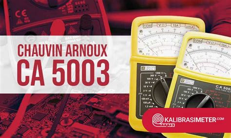 Spesifikasi Multimeter Chauvin Arnoux C A 5003 Dan Kelebihannya