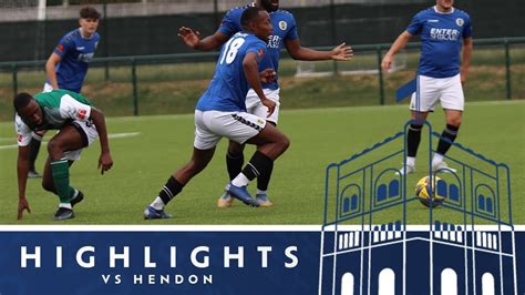 Highlights Hendon Vs St Albans City Friendly Saturday Rd July