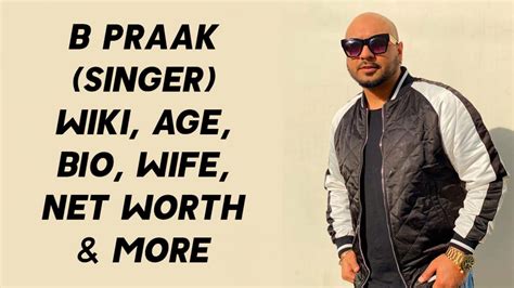 B Praak (Singer) Wiki, Age, Bio, Wife, Net Worth & More