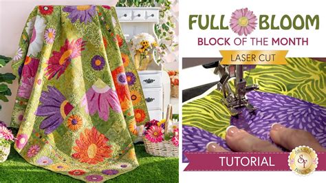 How To Make The Full Bloom Quilt Shabby Fabrics Youtube