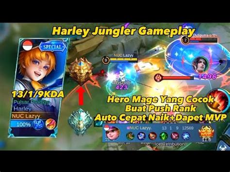 Harley Jungler Gameplay Hero Mage Yang Cocok Buat Push Rank Dijamin