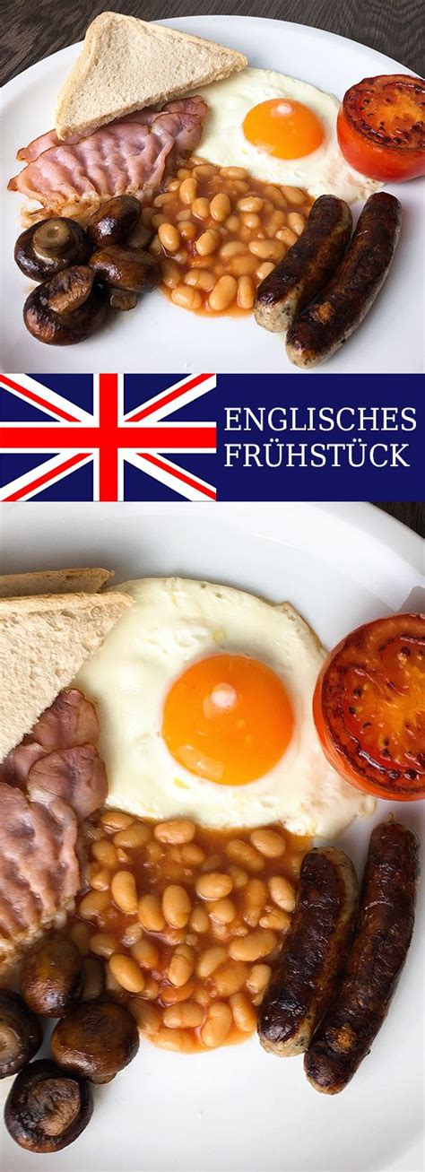 Englisches Frühstück Original Rezept Full English Breakfast Recette