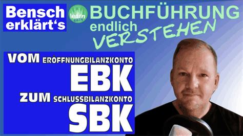 Buchführung verstehen Vom Eröffnungsbilanzkonto EBK zum