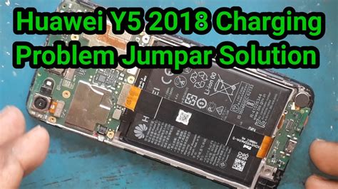 Huawei Y5 2018 Charging Problem Jumper Solution Youtube