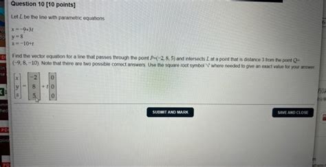 Solved Let L Be The Line With Parametric Equations Chegg