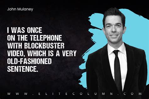 30 John Mulaney Quotes To Motivate You (2024) | EliteColumn