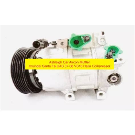 Hyundai Santa Fe GAS 2007 08 VS18 Halla Compressor Sta Fe Gas 6pk Car