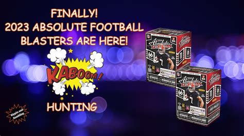 Finally 2023 ABSOLUTE FOOTBALL BLASTER KABOOM HUNTING YouTube