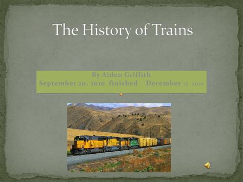 Ppt The History Of Trains Powerpoint Presentation Free Download Id