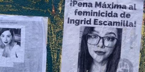 Feminicida De Ingrid Escamilla Fue Condenado A 70 Años De Prisión La