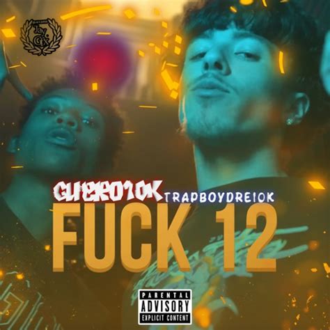 Stream Fuck Feat TrapboyDre K By Guero K Listen Online For Free On SoundCloud
