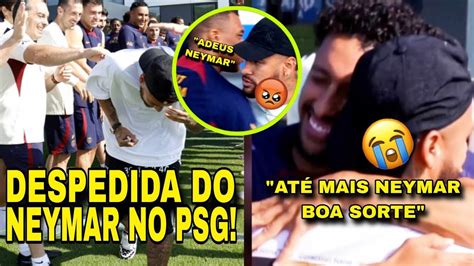 OLHA SÓ COMO FOI A EMOCIONANTE DESPEDIDA DO NEYMAR NO PSG YouTube