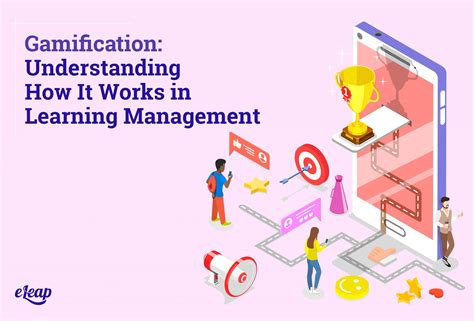 Gamification Understanding How It Works In Learning Management ELeaP