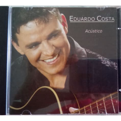 Cd Eduardo Costa Ac Stico Shopee Brasil