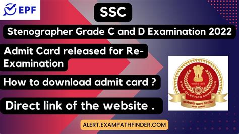 Ssc Stenographer Grade C And D Examination 2022 Admit Card