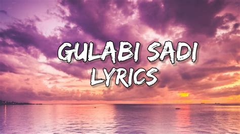 Gulabi Sadi Lyrics Sanju Rathore Insta Trending Song Youtube