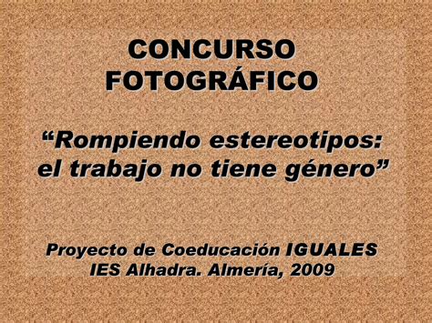 Concurso Fotograf A Del Proyecto De Coeducaci N Iguales Ppt