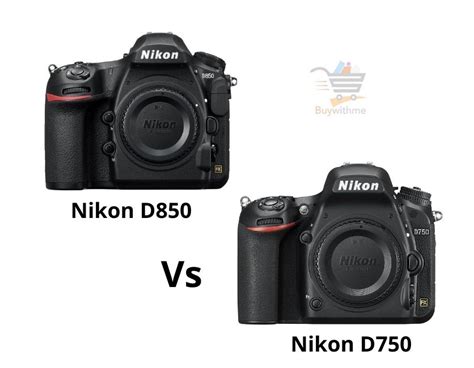 Nikon D750 vs D850 – Check Why Nikon D850 is Best! – My Blog