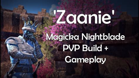 Zaanie Magicka Nightblade Pvp Build Gameplay Eso Dragon Bones