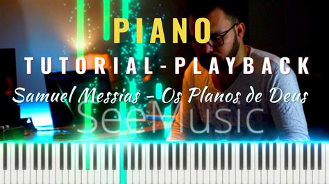 Samuel Messias Os Planos De Deus Playback Link Na Discri O