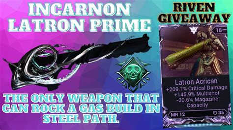 This Warframe Incarnon Latron Prime Build With Riven Is Busted Youtube