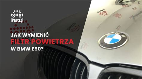 Jak Wymieni Filtr Powietrza W Bmw E Youtube