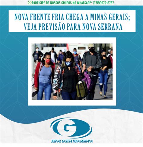 NOVA FRENTE FRIA CHEGA A MINAS GERAIS VEJA PREVISÃO PARA NOVA SERRANA