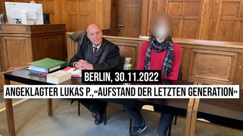 Berlin Angeklagter Des Aufstands Der Letzten Generation