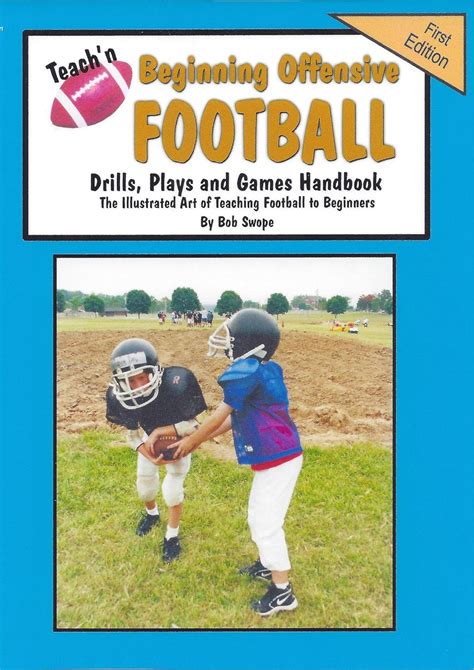 Teachn Beginning Offensive Football Drills Plays And