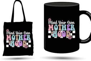 Mind Your Own Motherhood Retro PNG Graphic By Creative Design