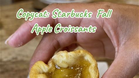 Copycat Starbucks Fall Apple Croissants Youtube