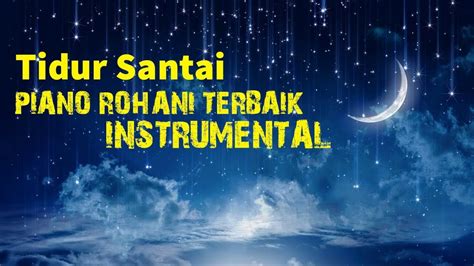 Instrumentalia Rohani Saat Teduh Instrumental Rohani Terbaik