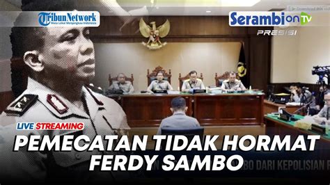 Irjen Ferdy Sambo Resmi Dipecat Tidak Dengan Hormat Ptdh Oleh Polri