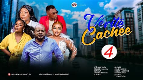 VÉRITÉ CACHÉE 4ème ép Nouveau Film Congolais Production Omari