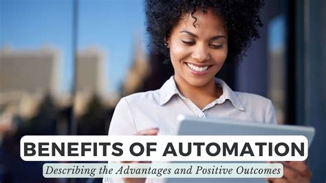 Benefits Of Automation Describing The Advantages And Positive Outcomes Subscribedfyi