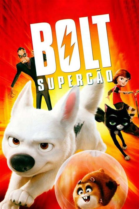 Bolt: Supercão (2008) - Pôsteres — The Movie Database (TMDB)