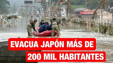 Evacuan A 200 Mil Personas Por Inundaciones En Japón Noticias24siete