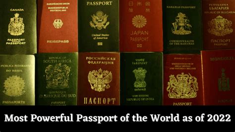 Know About The Most Powerful Passport Of The World As Of 2022 Unleashing The Latest In