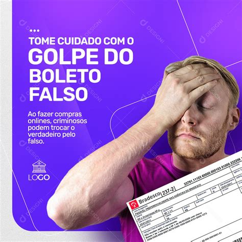 Cuidado o Golpe do Boleto Falso Empréstimo Social Media PSD