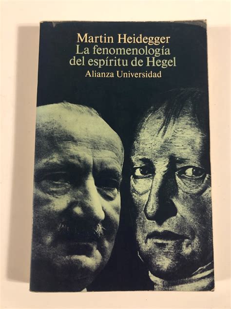 La Fenomenolog A Del Esp Ritu De Hegel De Martin Heidegger Meses Sin