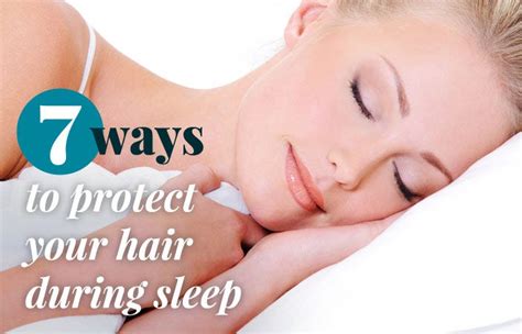 7 Ways To Protect Your Hair While You Sleep