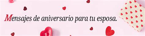 Rom Nticas Frases De Aniversario Para Tu Esposa Lolaflora