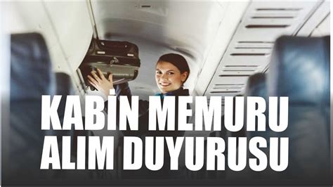 KABİN MEMURU ALIM DUYURUSU YAYINLANDI BAŞVURU NASIL YAPILIR KABİN